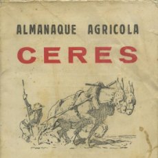 Catálogos publicitarios: ALMANAQUE AGRÍCOLA CERES. AÑO 1945. ED. REVISTA CERES. VALLADOLID. PP. 560