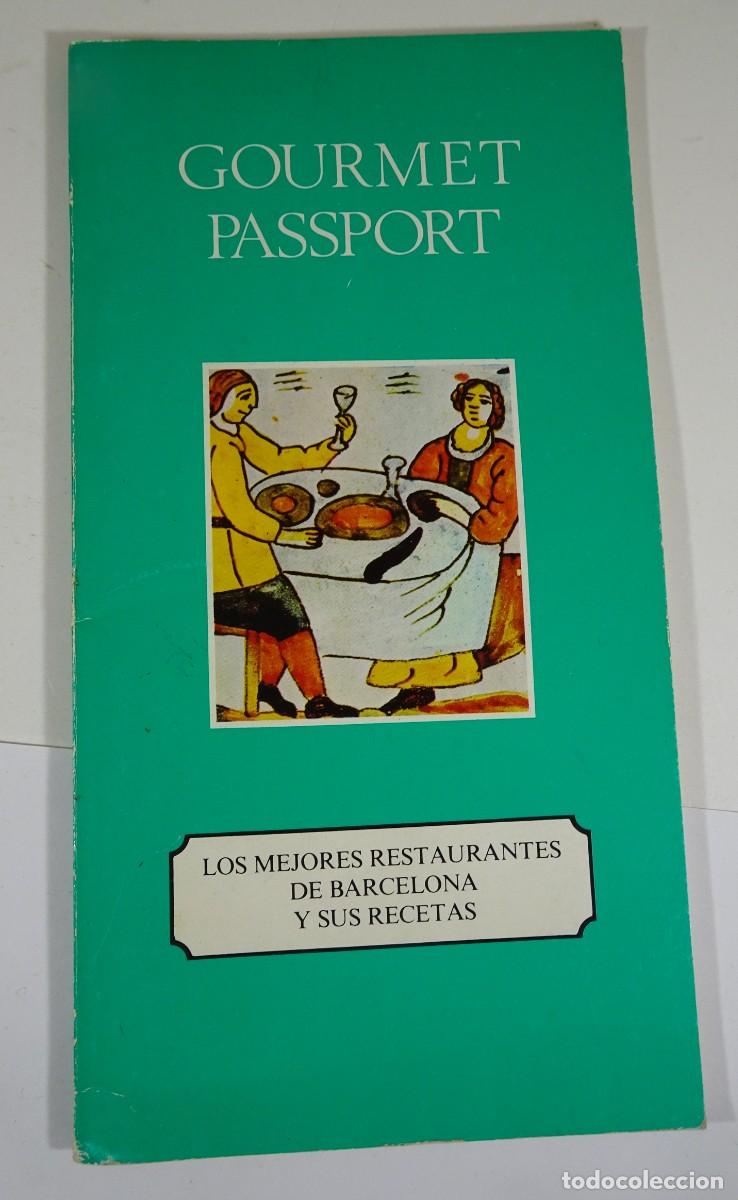 Cat&aacute;logos publicitarios: GOURMET PASSPORT ,RESTAURANTES M&Iacute;TICOS DE BARCELONA, VER FOTOS