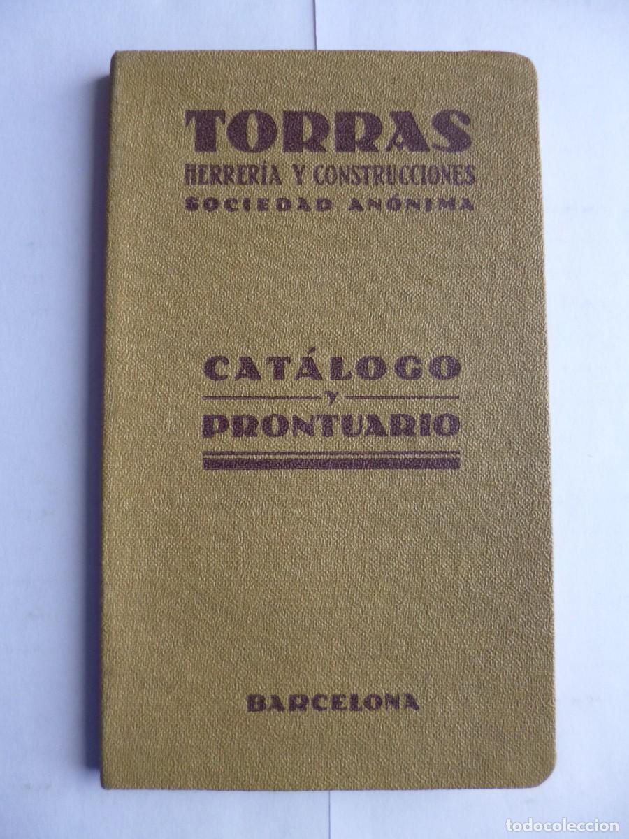 Cat&aacute;logos publicitarios: Catalogo y prontuario Torras.