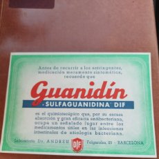 Catálogos publicitarios: ANTIGUA PUBLICIDAD DE FARMACIA - GUANIDIN SULFAGUANIDINA - LABORATORIOS DOCTOR ANDREU - BARCELONA -
