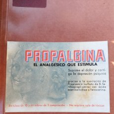 Catálogos publicitarios: PUBLICIDAD DE FARMACIA PROPALGINA - EL ANALGÉSICO QUE ESTIMULA