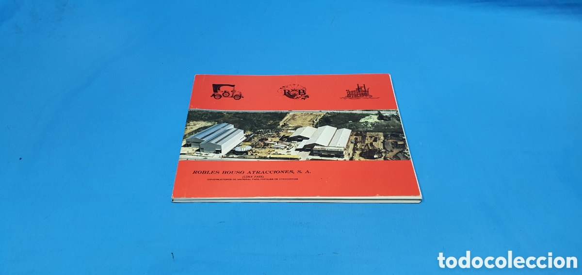 Catalogues publicitaires: CATALOGO ROBLES BOUSO ATRACCIONES FERIA S.A. LUNA PARK. 28 PAG.