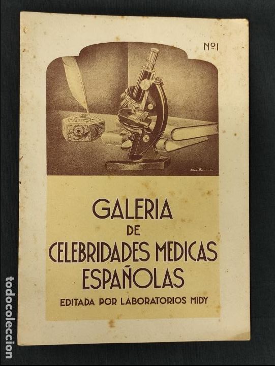 Cat&aacute;logos publicitarios: GALERIA DE CELEBRIDADES MEDICAS ESPA&Ntilde;OLAS - N&ordm; 1 - D. SANTIAGO RAMON Y CAJAL - LABORATORIOS MIDY
