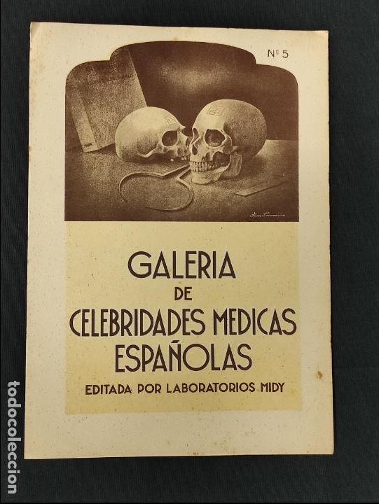 Advertising Catalogs: GALERIA DE CELEBRIDADES MEDICAS ESPA&Ntilde;OLAS - N&ordm; 5 - D. FEDERICO OLORIZ Y AGUILERA - LABORATORIOS MIDY