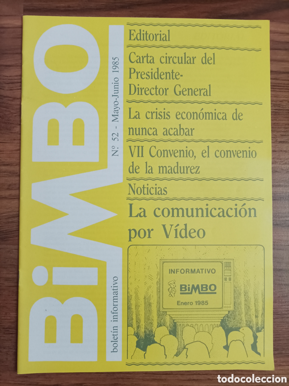 Cataloghi pubblicitari: Bolet&iacute;n oficial BIMBO Mayo - Junio 1985 n&deg; 52 / curiosa revista / magazine