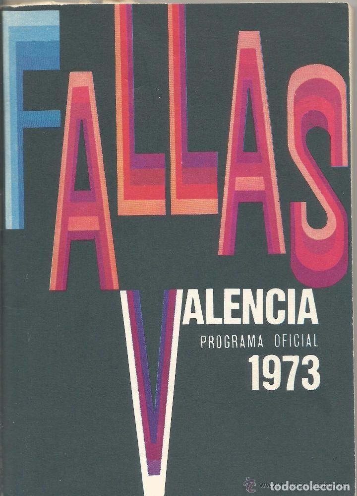 Cat&aacute;logos publicitarios: :::: CR159 - PROGRAMA OFICIAL DE LAS FALLAS DE VALENCIA 1973 - Foto 1