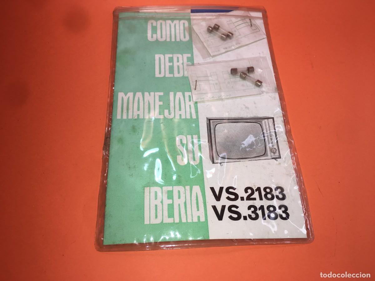Cataloghi pubblicitari: COMO DEBE MANEJAR SU TELEVISION IBERIA VS.2183-VS.3183 INSTRUCCIONES Y CARACTERISTICAS TECNICAS
