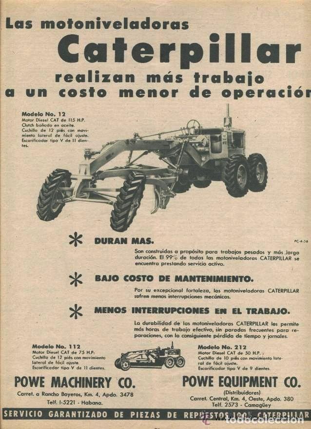 Catalogues publicitaires: PUBLICIDAD ANTIGUA. MAQUINARIA. MOTONIVELADORAS CATERPILLAR. LA HABANA, CAMAGU&Euml;Y. A&Ntilde;OS 60.