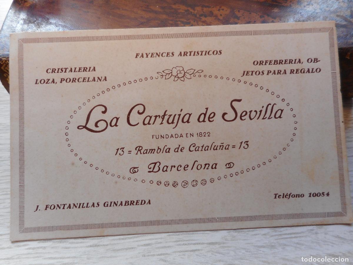 Cat&aacute;logos publicitarios: ANTIGUA TARJETA LA CARTUJA DE SEVILLA. LOZA. PORCELANA. FONTANILLAS GINABREDA. BARCELONA