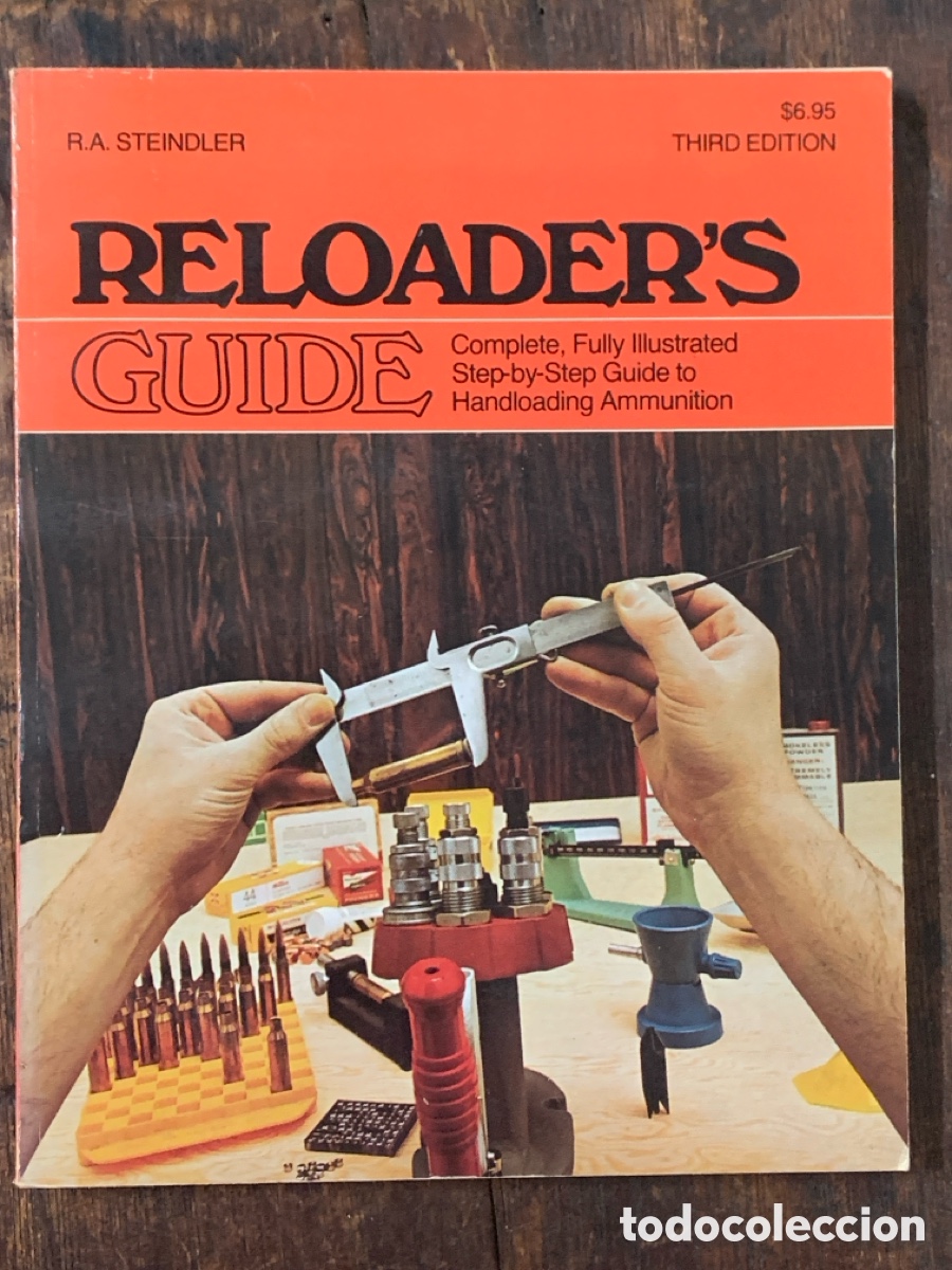 Catalogues publicitaires: Reloader's Guide, R. A. Steindler - USA 1965 (En Ingl&eacute;s)