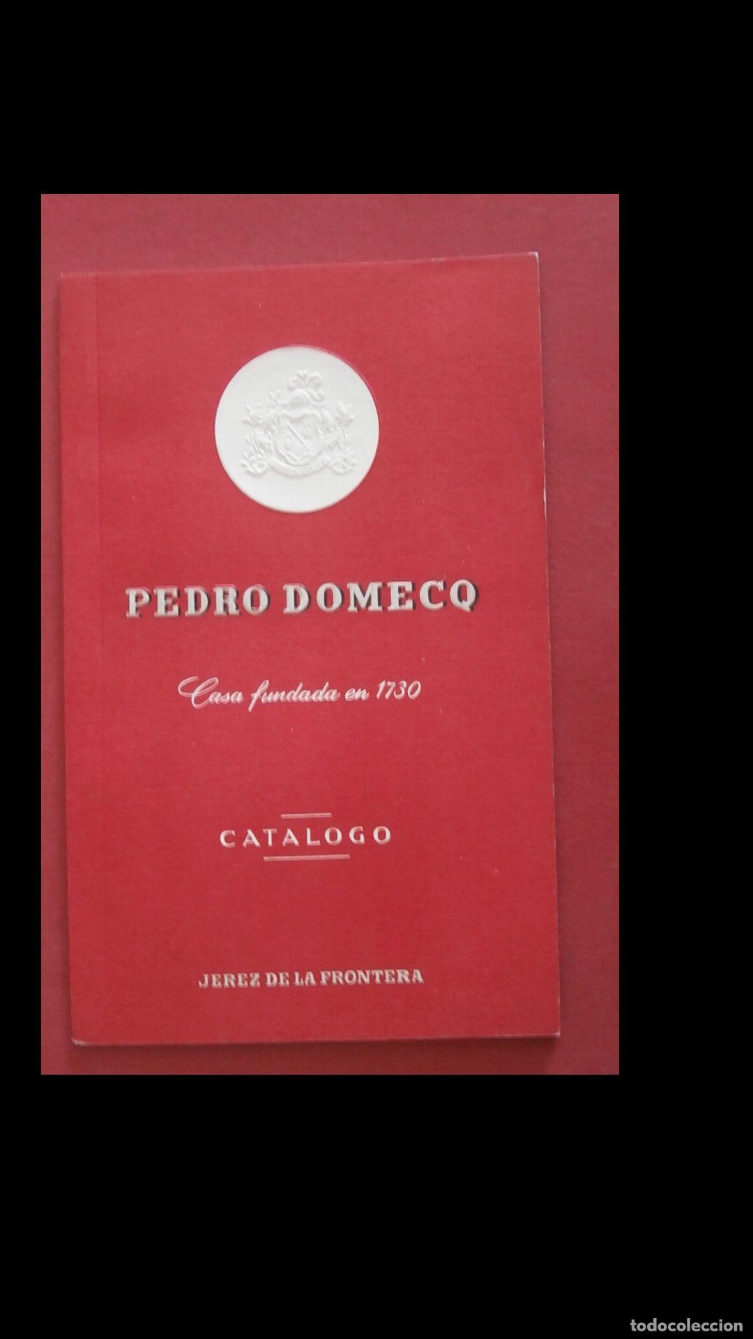 Catalogues publicitaires: Pedro Domecq. Catalogo. Jerez de la Frontera