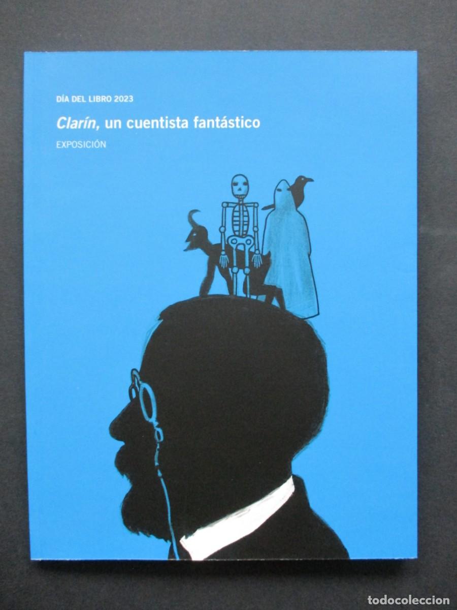 Cat&aacute;logos publicit&aacute;rios: Clar&iacute;n, un cuentista fant&aacute;stico - Cat&aacute;logo exposici&oacute;n 2023