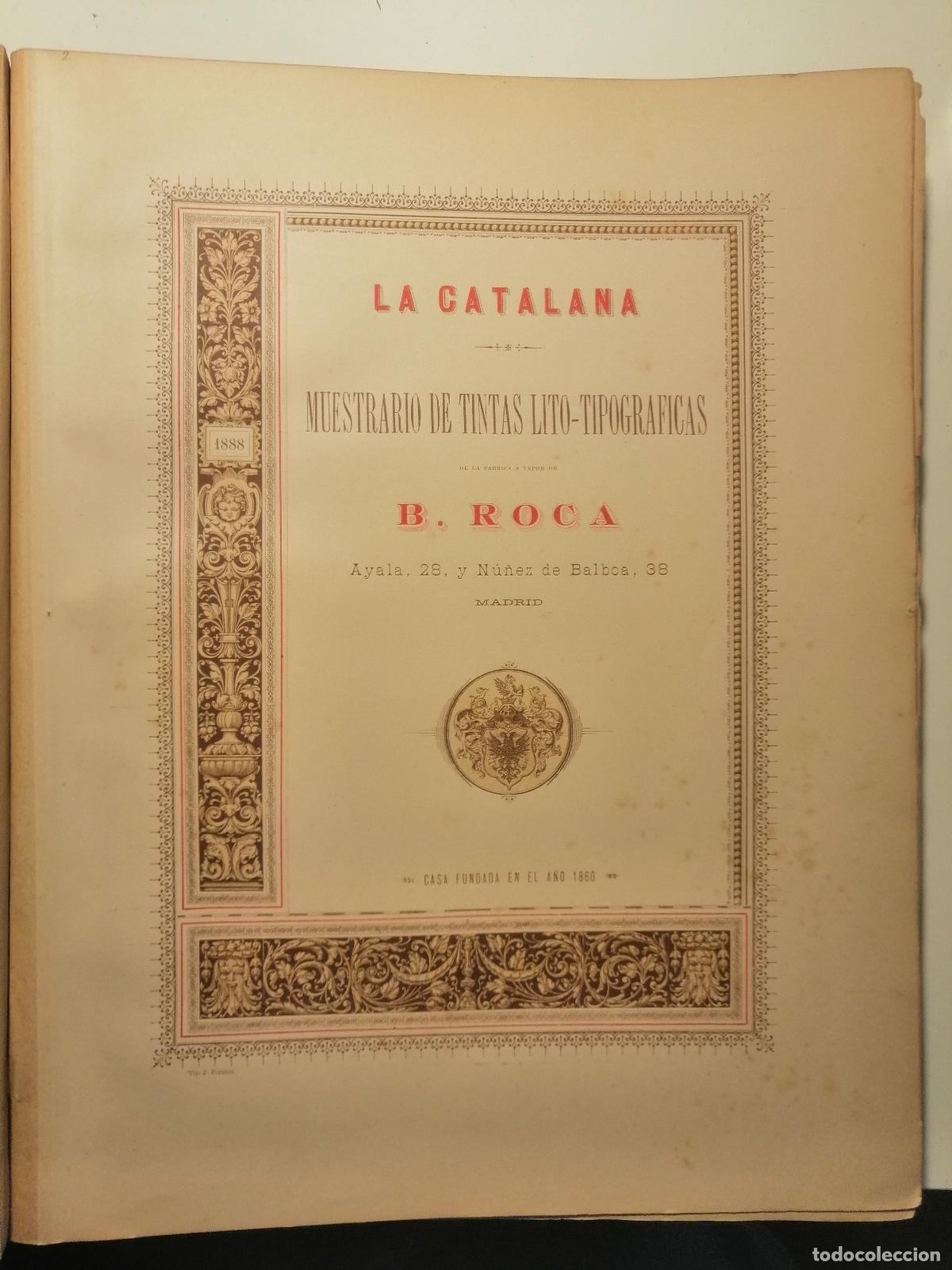 Catalogues publicitaires: La Catalana, Muestrario de Tintas Lito-Tipograficas de B. Roca. Madrid 1888. 34x28 cm.