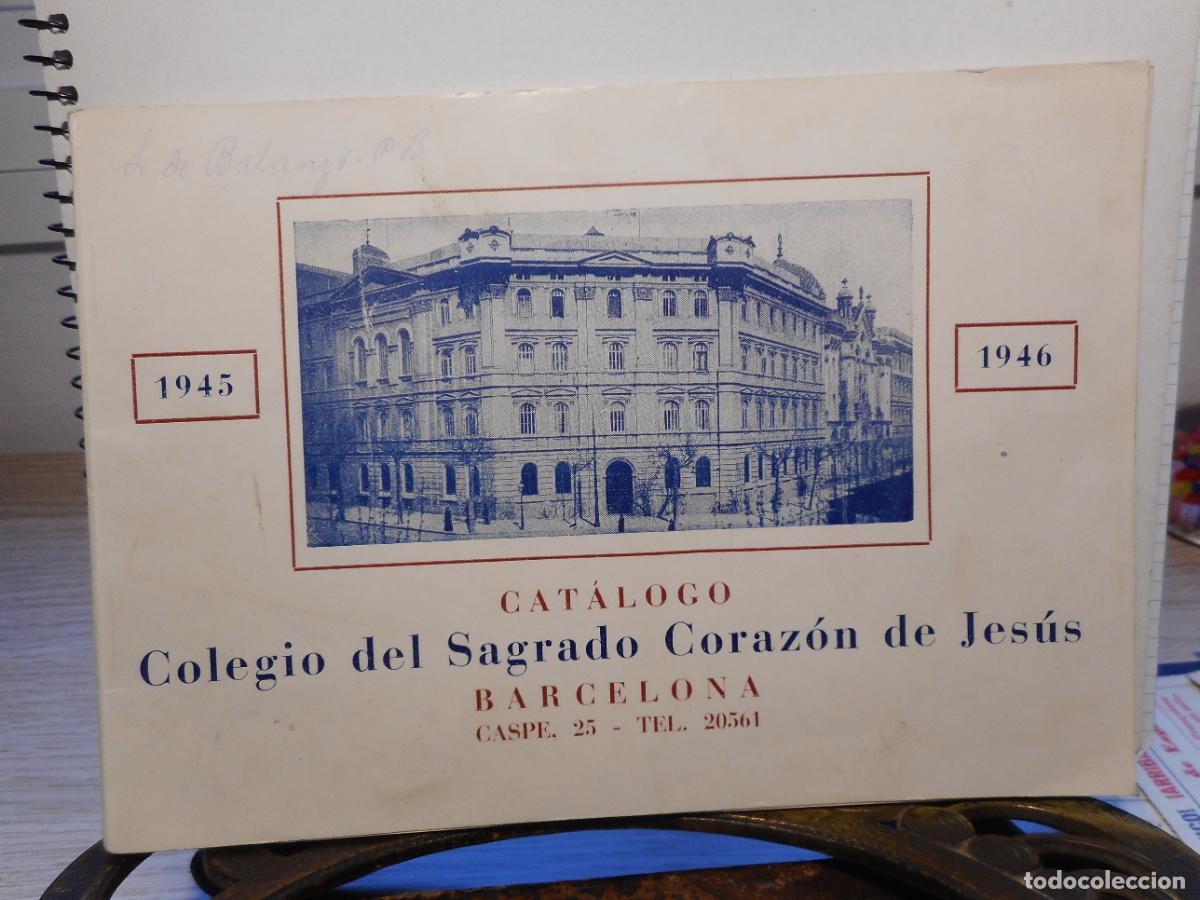 Cat&aacute;logos publicitarios: CATALOGO COLEGIO SAGRADO CORAZON DE JESUS. BARCELONA. CURSO ACADEMICO 1945 - 1946