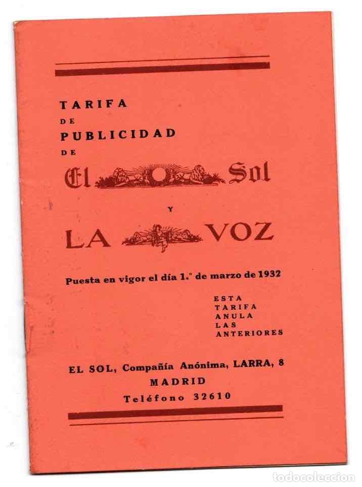 Catalogues publicitaires: TARIFA DE PUBLICIDAD DE EL SOL Y LA VOZ. 1 MARZO 1932