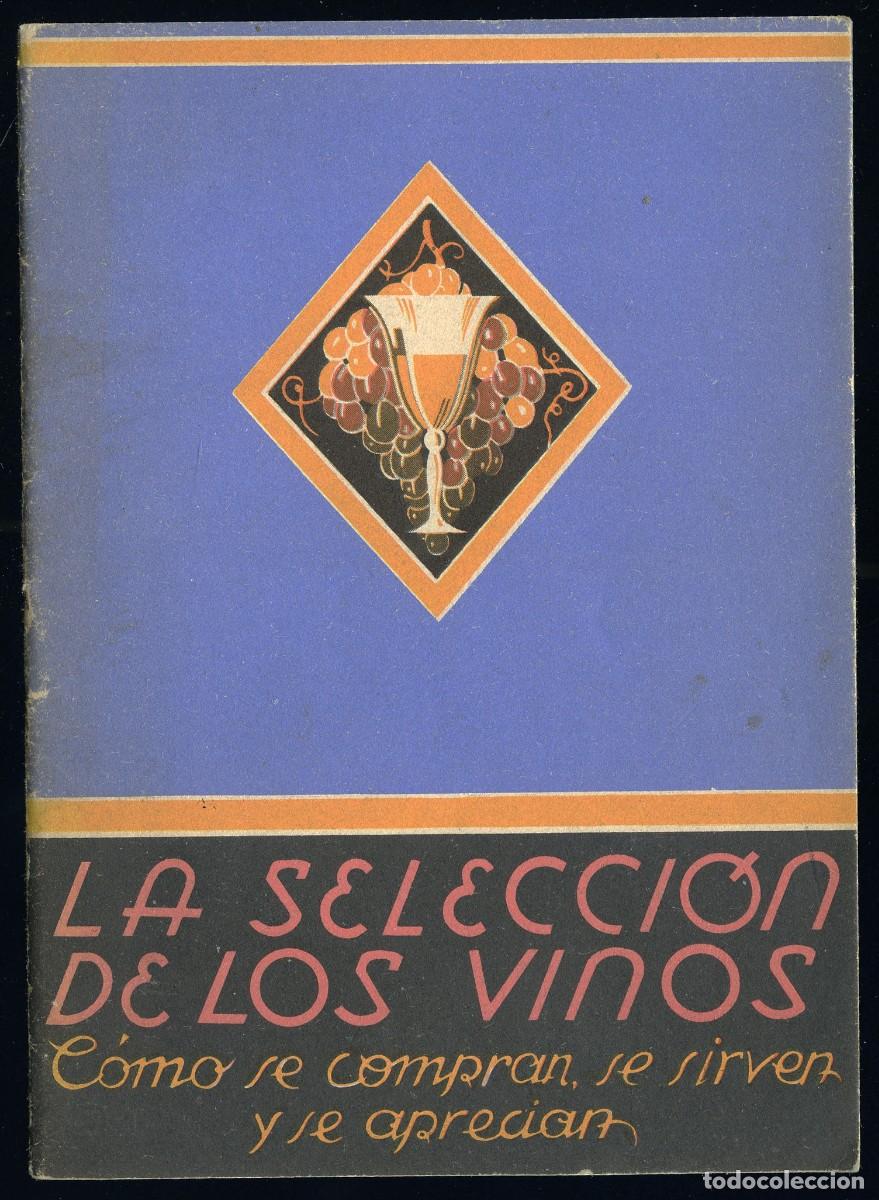 Cat&aacute;logos publicitarios: ANTIGUO FOLLETO &rdquo;LA SELECCI&Oacute;N DE LOS VINOS&rdquo; - CODORNIU A&Ntilde;OS 60