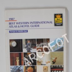 Catálogos publicitarios: 1987 - BEST WESTERN INTERNATIONAL ATLAS & HOTEL GUIDE - EUROPE & MIDDLE EAST - BEST WESTERN