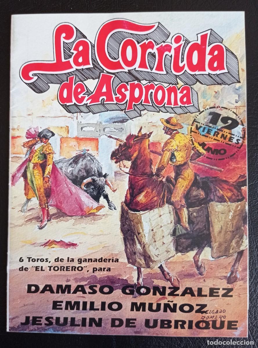 Cat&aacute;logos publicitarios: LA CORRIDA DE ASPRONA-SEIS TOROS GANADER&Iacute;A &rdquo; EL TORERO &rdquo;-D&Aacute;MASO GONZ&Aacute;LEZ-