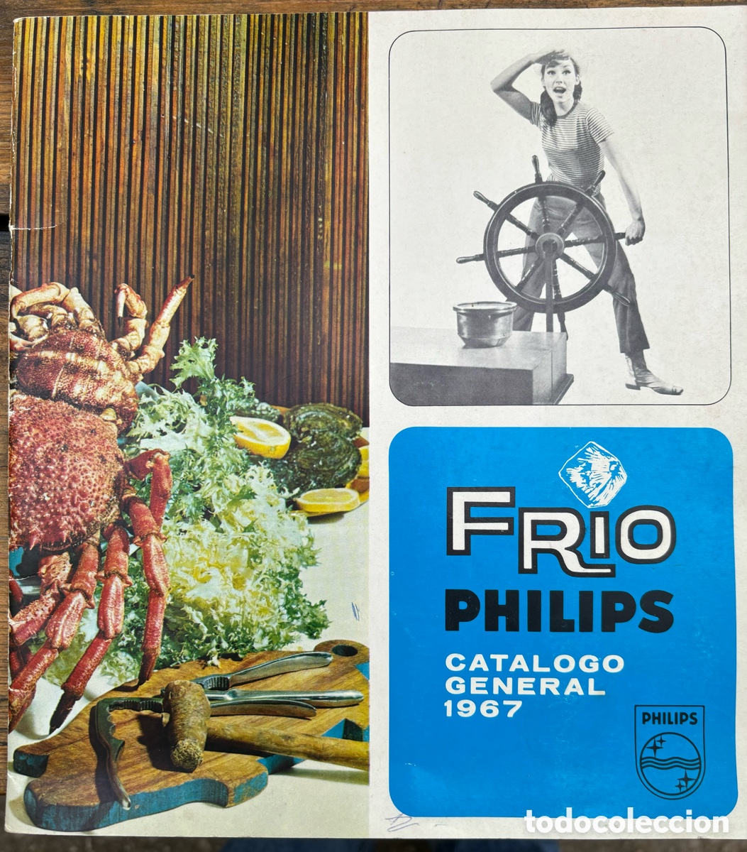 Cat&aacute;logos publicit&aacute;rios: Catalogo publicitario frgor&iacute;ficos Philips. A&ntilde;o 1967