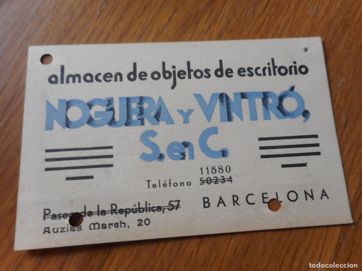 Catalogues publicitaires: ANTIGUA TARJETA COMERCIAL NOGUERA Y VINTRO S.EN C. OBJETOS DE ESCRITORIO. BARCELONA A&Ntilde;OS 30