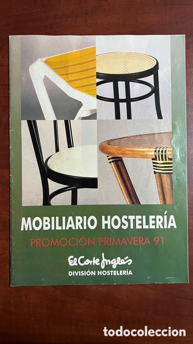 Cat&aacute;logos publicitarios: MOBILIARIO HOSTELER&Iacute;A PROMOCI&Oacute;N PRIMAVERA 1991 EL CORTE INGLES