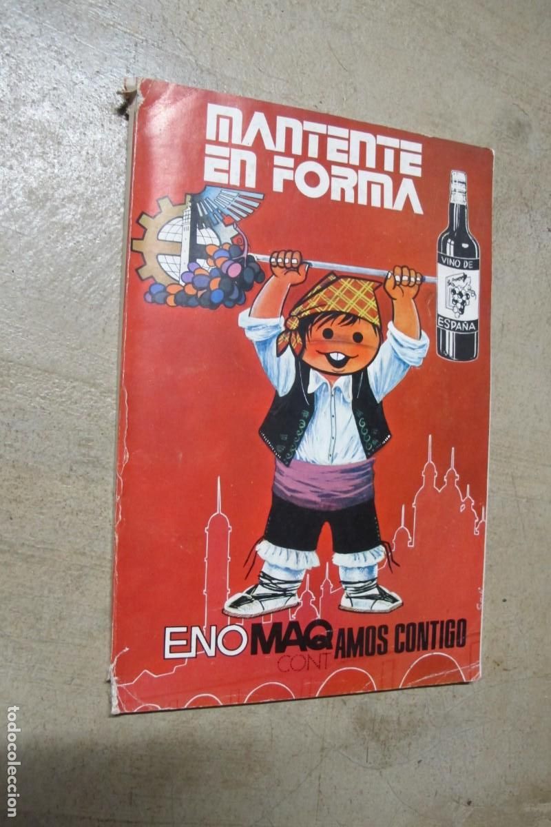 Cat&aacute;logos publicitarios: MANTENTE EN FORMA. ENO MAQ. CONTAMOS CONTIGO. VINO DE ESPA&Ntilde;A. CATALOGO FERIA ENOMAQ 1976 ZARAGOZA