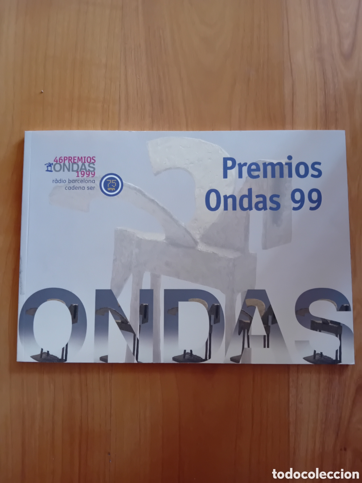 Catalogues publicitaires: CAT&Aacute;LOGO GALA PREMIOS ONDAS 1999 RADIO BARCELONA CADENA SER