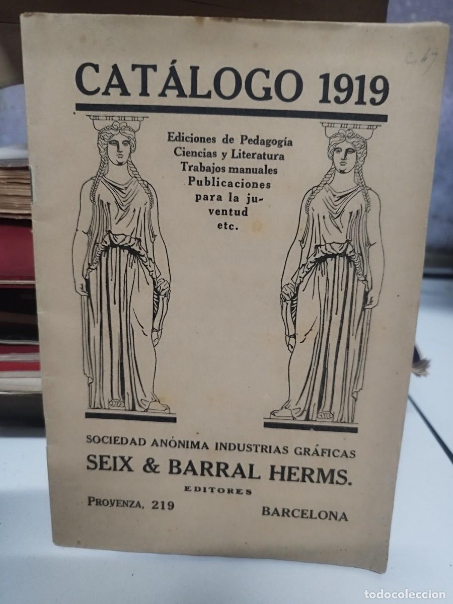 Cat&aacute;logos publicitarios: CAT&Aacute;LOGO SEIX & BARRAL HERMS. 1919.