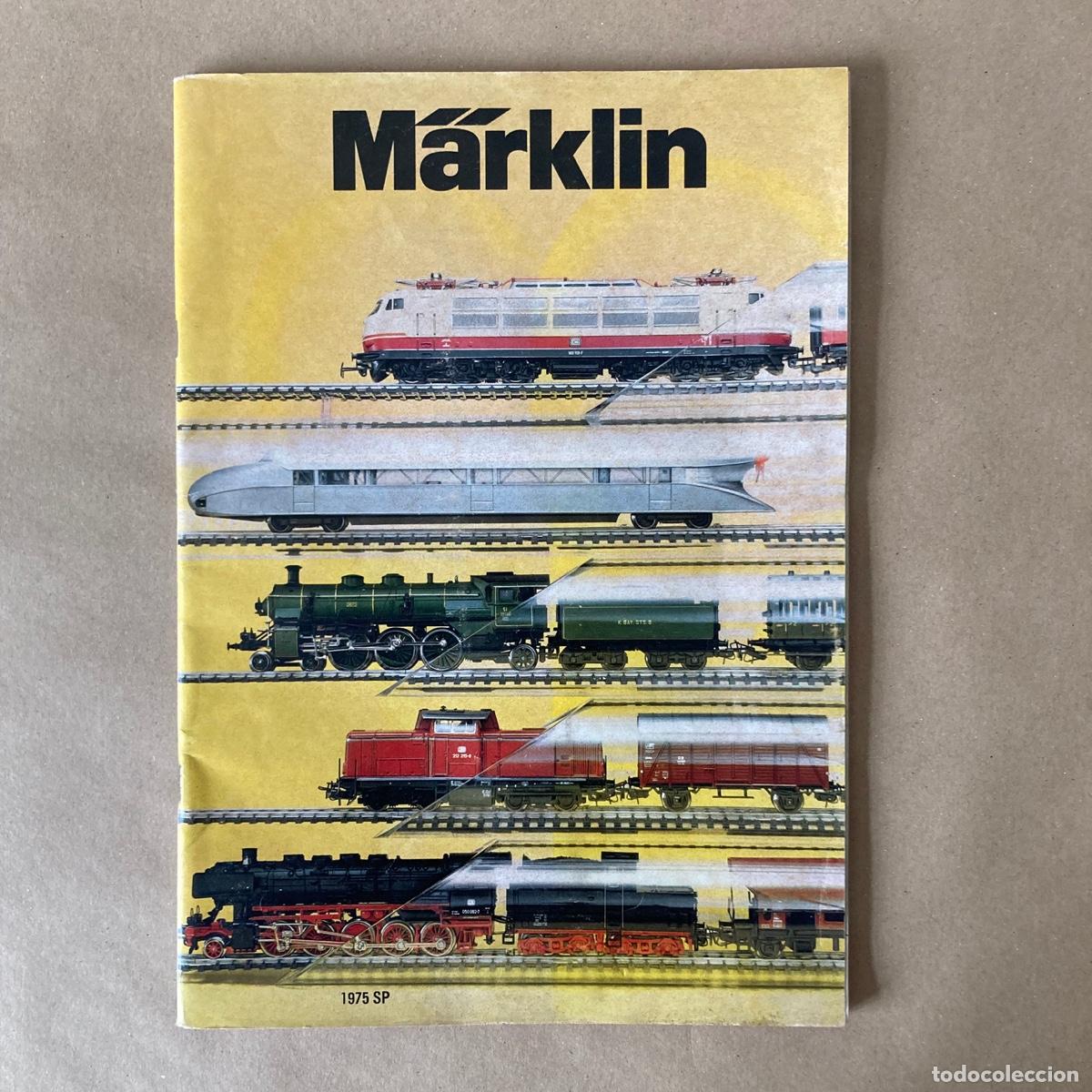 Werbekataloge: CAT&Aacute;LOGO TRENES MARKLIN - 1975 - 96 P&Aacute;GINAS