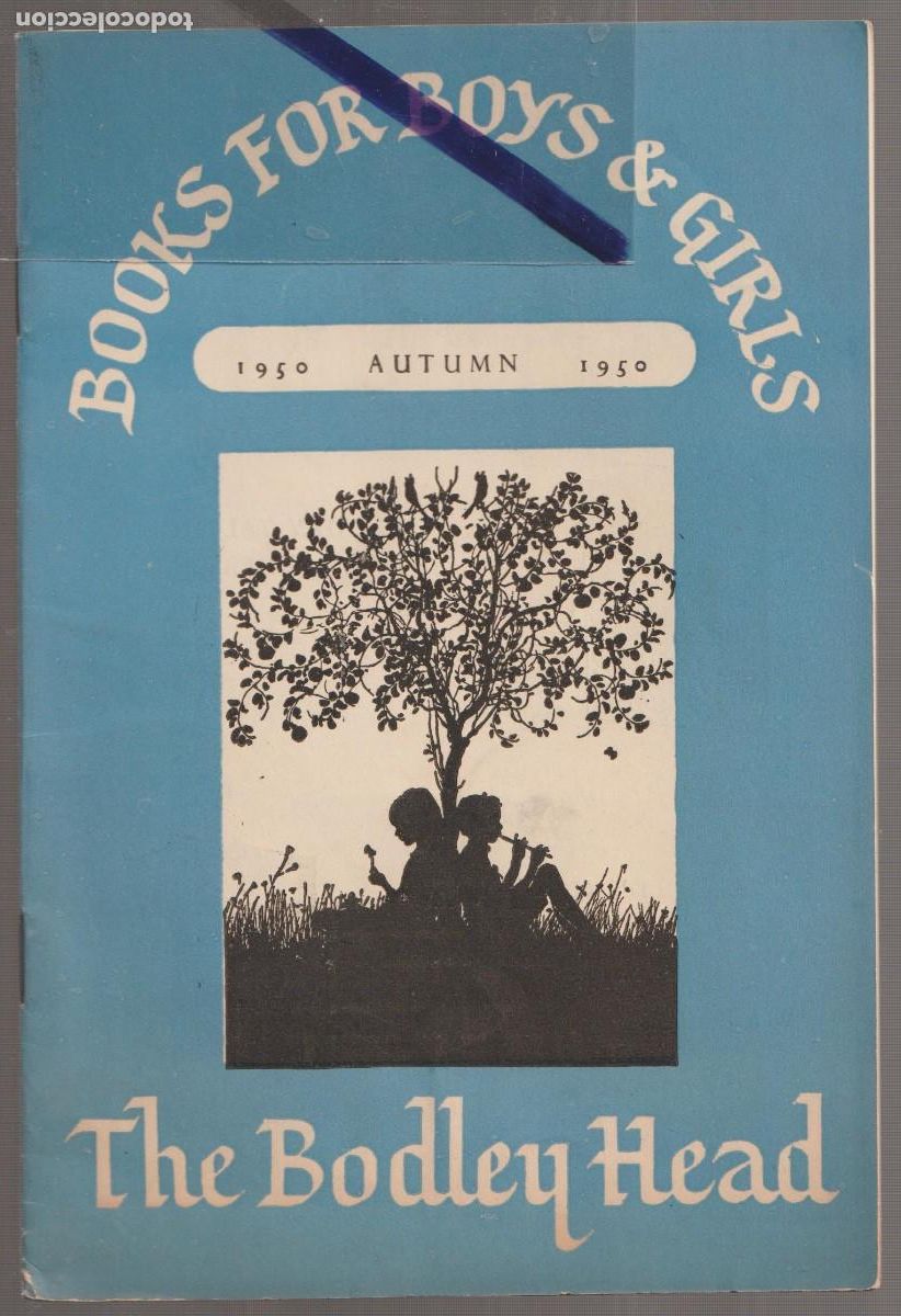 Cat&aacute;logos publicitarios: 1950 THE BODLEY HEAD ''BOOKS FOR BOYS & GIRLS'' BONITO CAT&Aacute;LOGO EDITORIAL ILUSTRADO (en ingl&eacute;s)