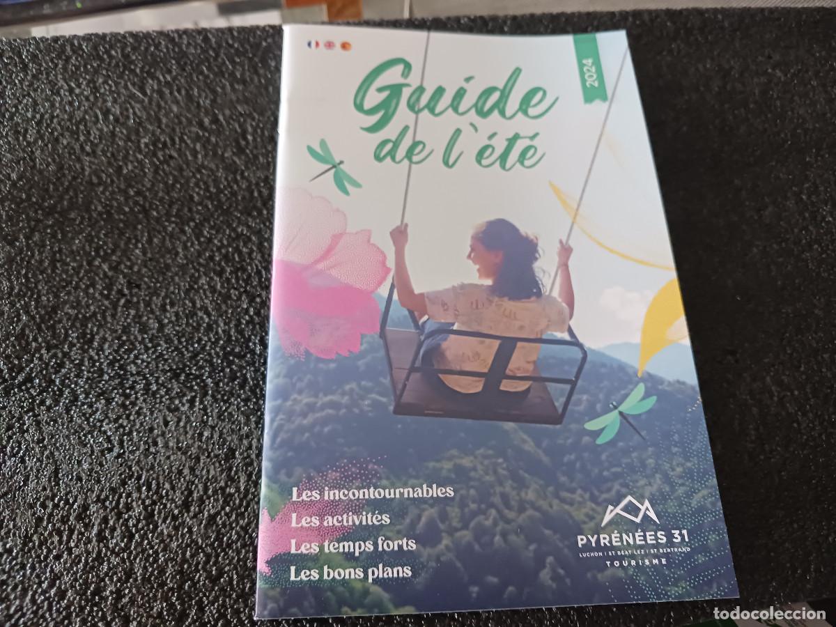 Cataloghi pubblicitari: guide de l`ete, pyrenees 31, 3 idiomas, 50 pag. , 20 x 13 cm. aprox.