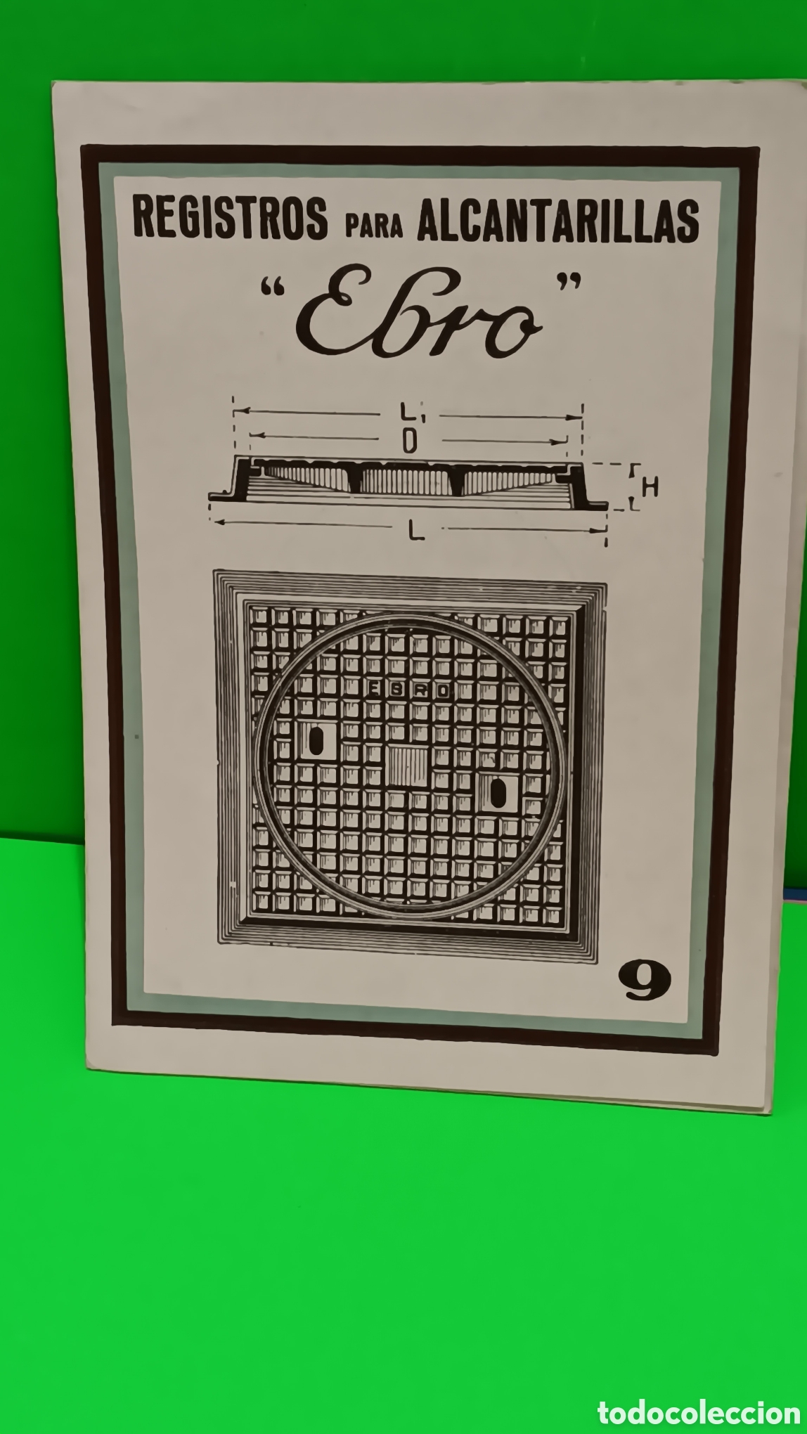 Cat&aacute;logos publicitarios: ANTIGUA PUBLICIDAD &rdquo;&rdquo;REGISTROS PARA ALCANTARILLAS EBRO&rdquo;&rdquo;...ZARAGOZA...