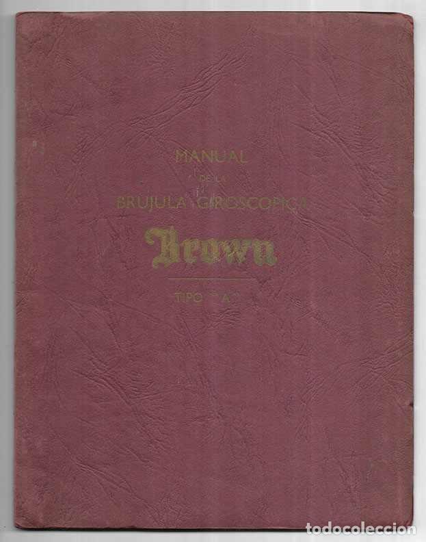 Advertising Catalogs: Brown Manual de la Brujula Giroscopica tipo A.