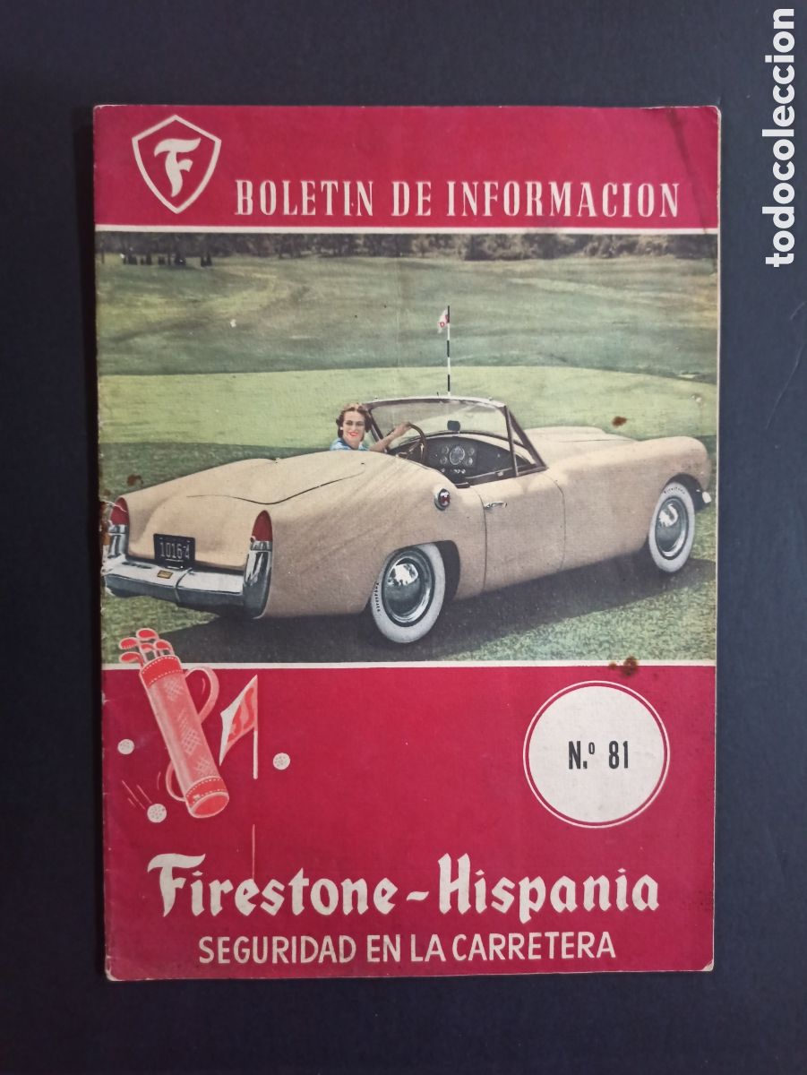Advertising Catalogs: Firestone Hispania. Bolet&iacute;n informativo N. 81. A&ntilde;os 50.