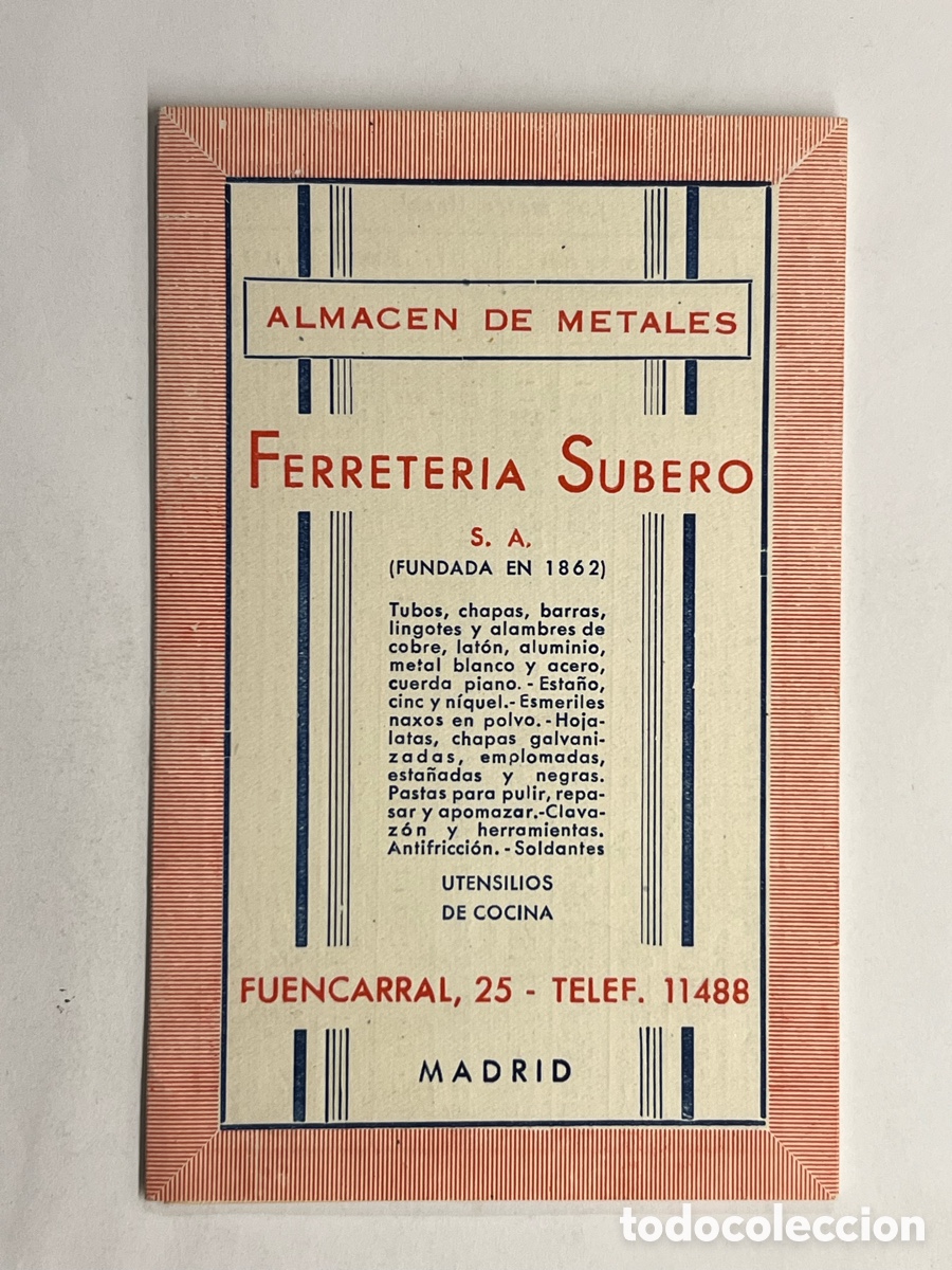 Catalogues publicitaires: MADRID. Tr&iacute;ptico comercial FERRETERIA SUBERO. Almacen de Metales, Fuencarral 25 (h.1945?)