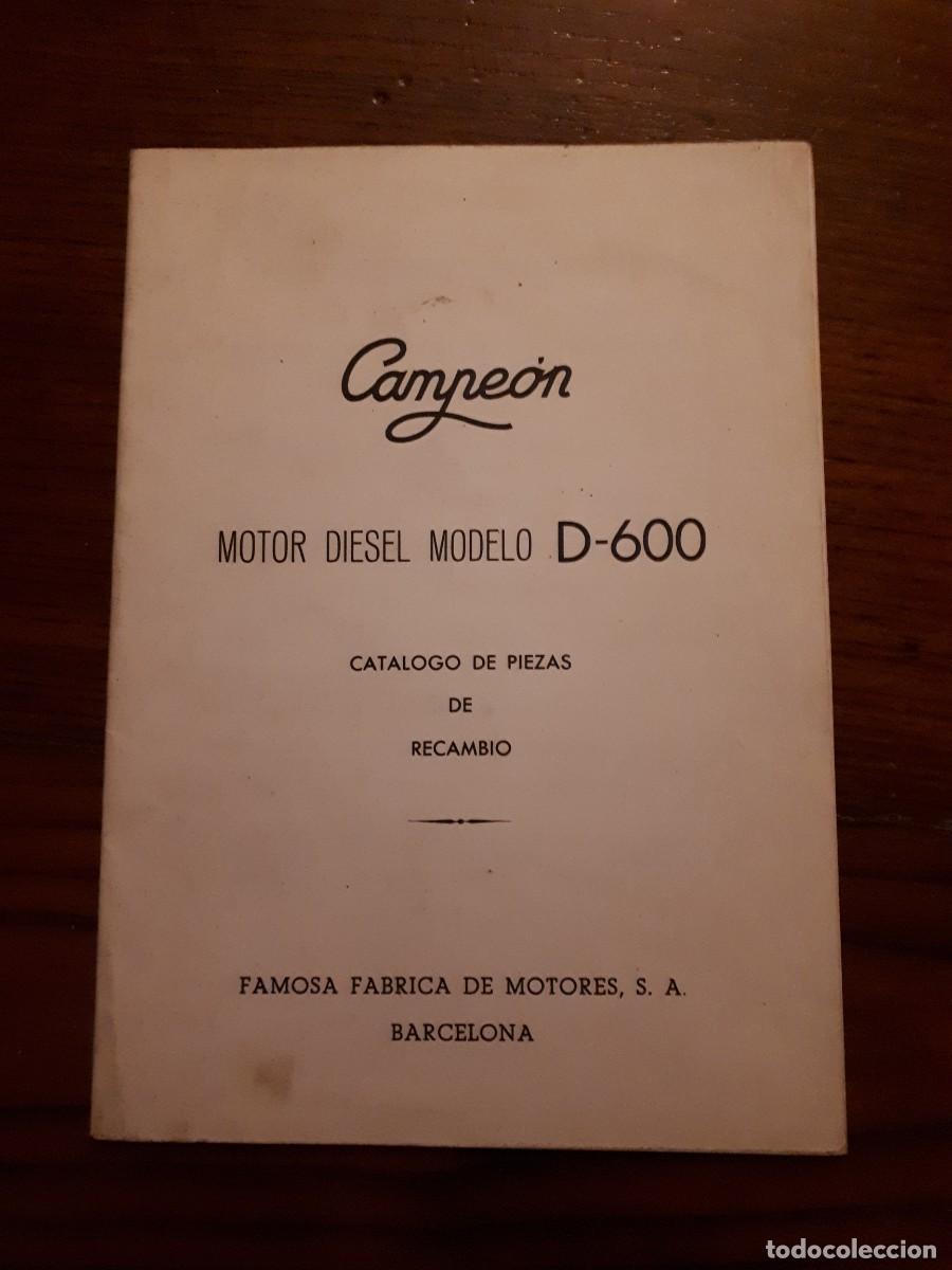Catalogues publicitaires: Campeon D-600.CATALOGO DE PIEZAS DE RECAMBIO.