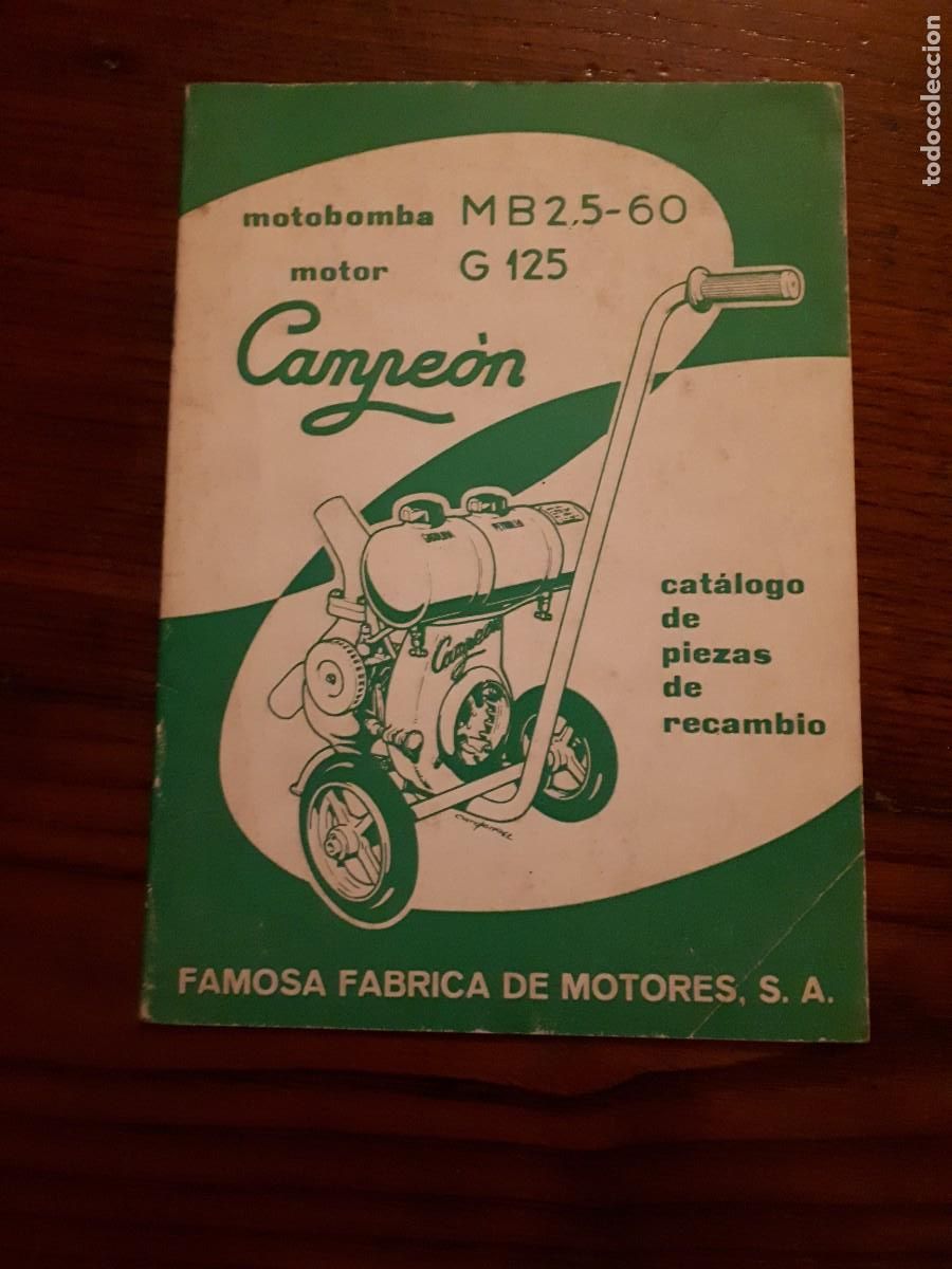 Catalogues publicitaires: CATALOGO CAMPEON.MOTOBOMBA M B 2.5-60 MOTOR G 125.