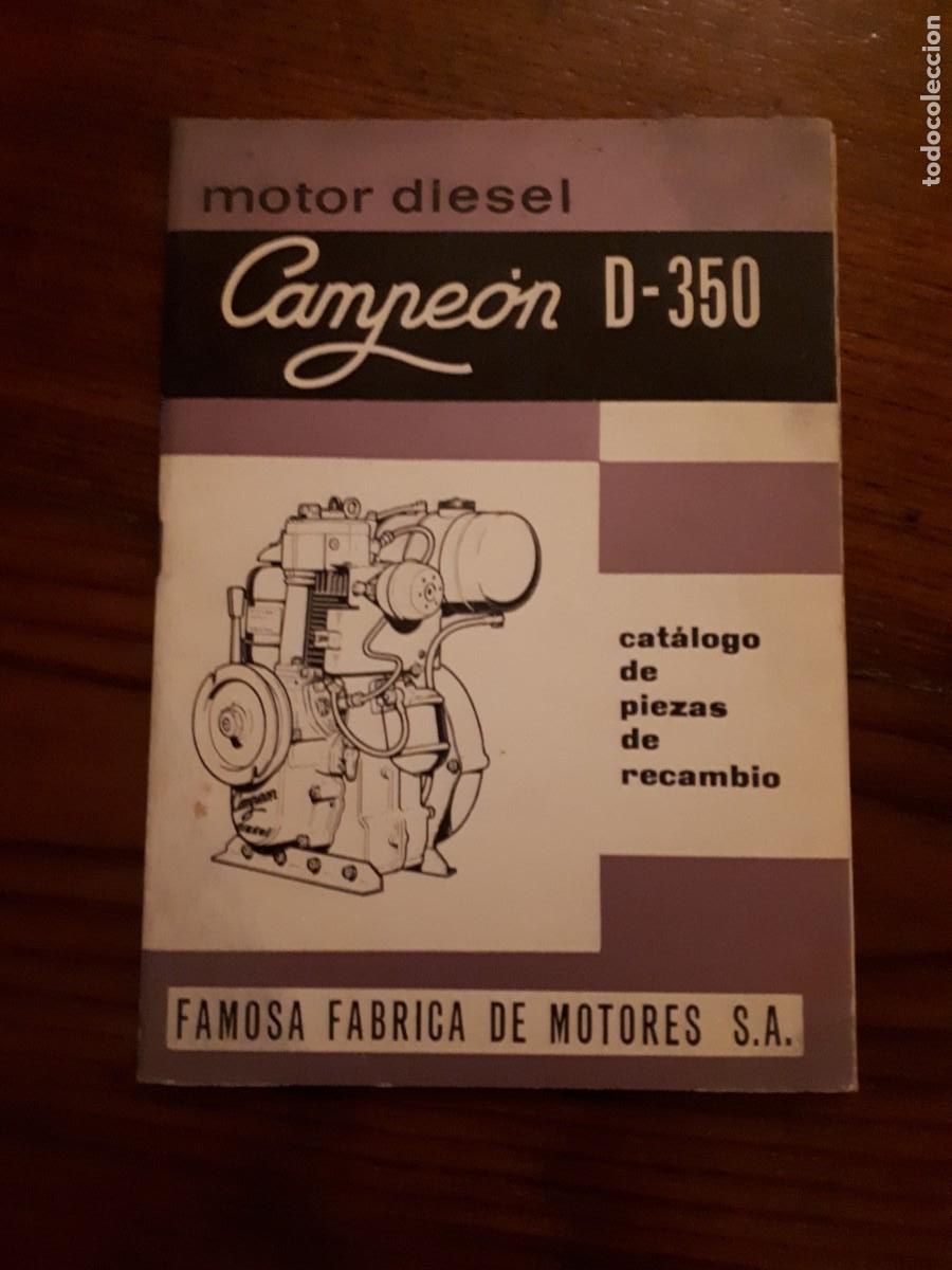 Catalogues publicitaires: Antiguo libro de Mecanica Motor Diesel, Campe&oacute;n D-350.