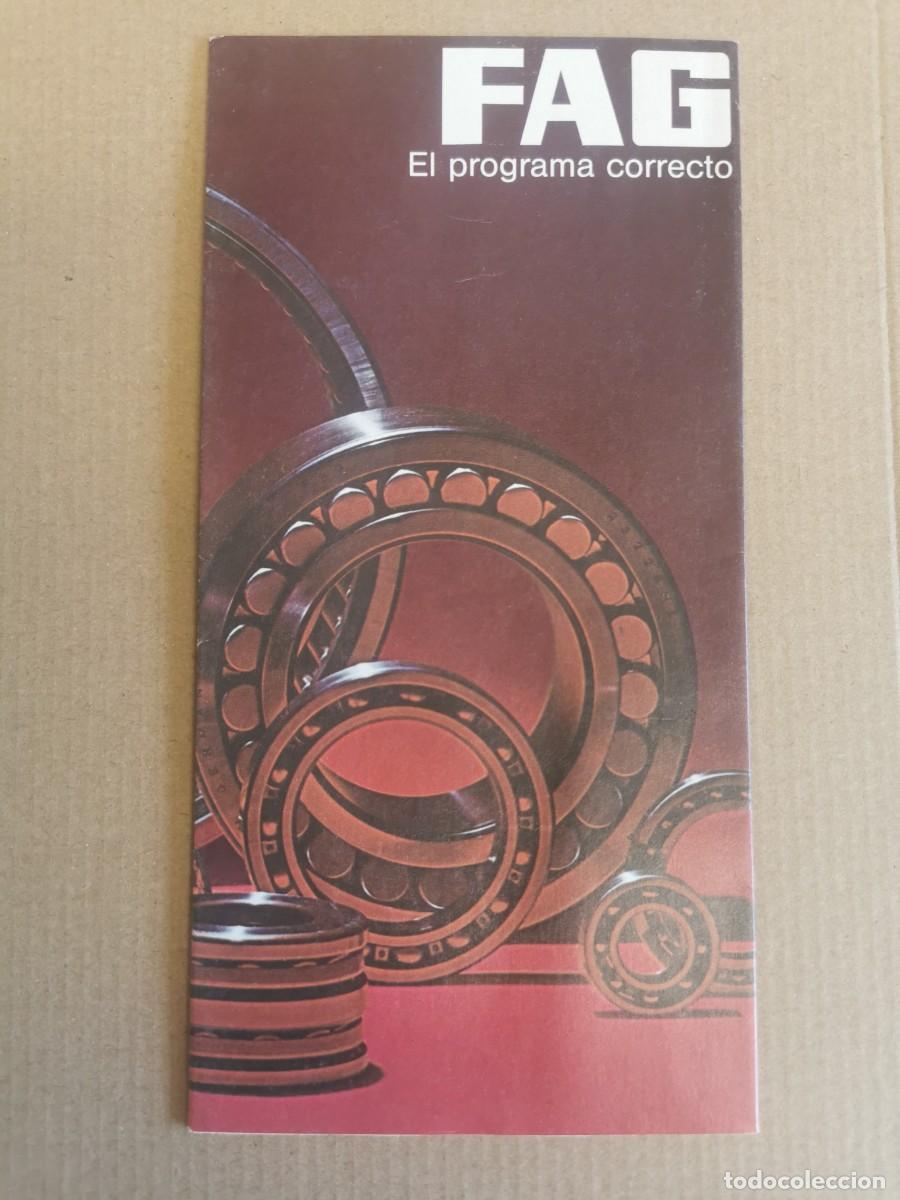 Catalogues publicitaires: FOLLETO PUBLICITARIO INDUSTRIAL FAG EL PROGRAMA CORRECTO. RODAMIENTOS.