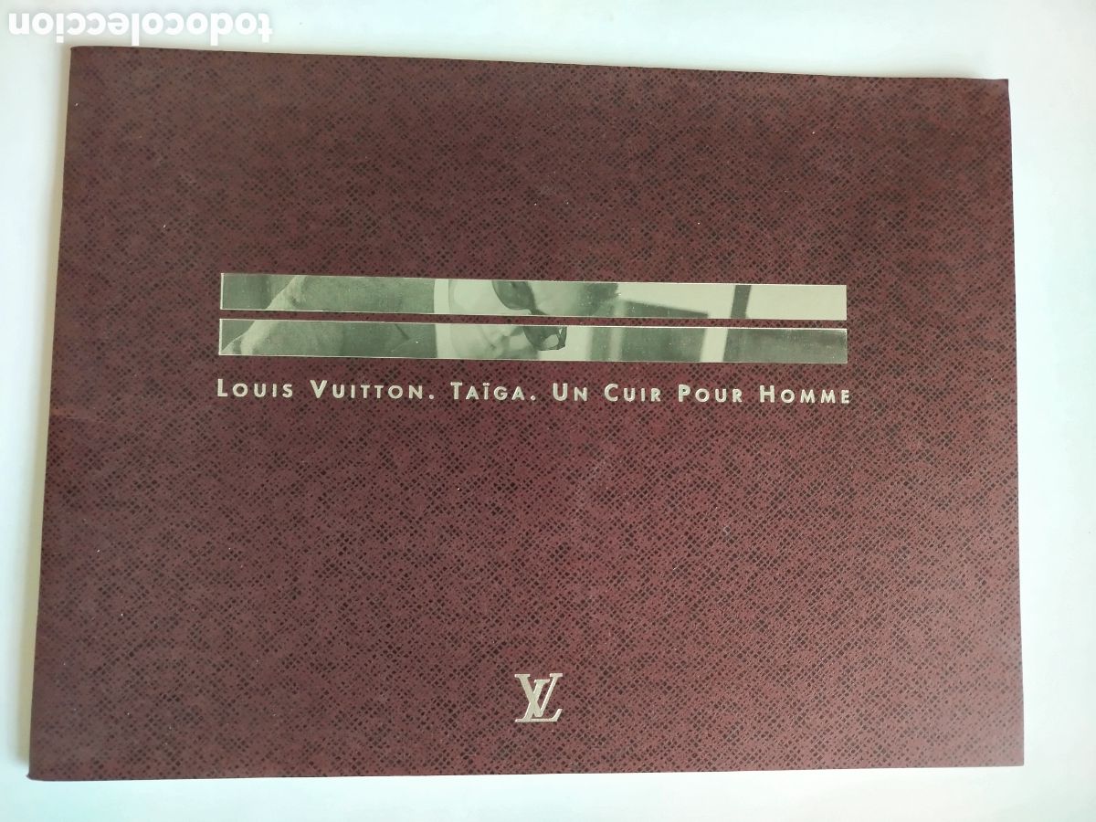 Cat&aacute;logos publicitarios: CATALOGO LOUIS VUITTON. TA&Iuml;GA. UN CUIT POUR HOMME.