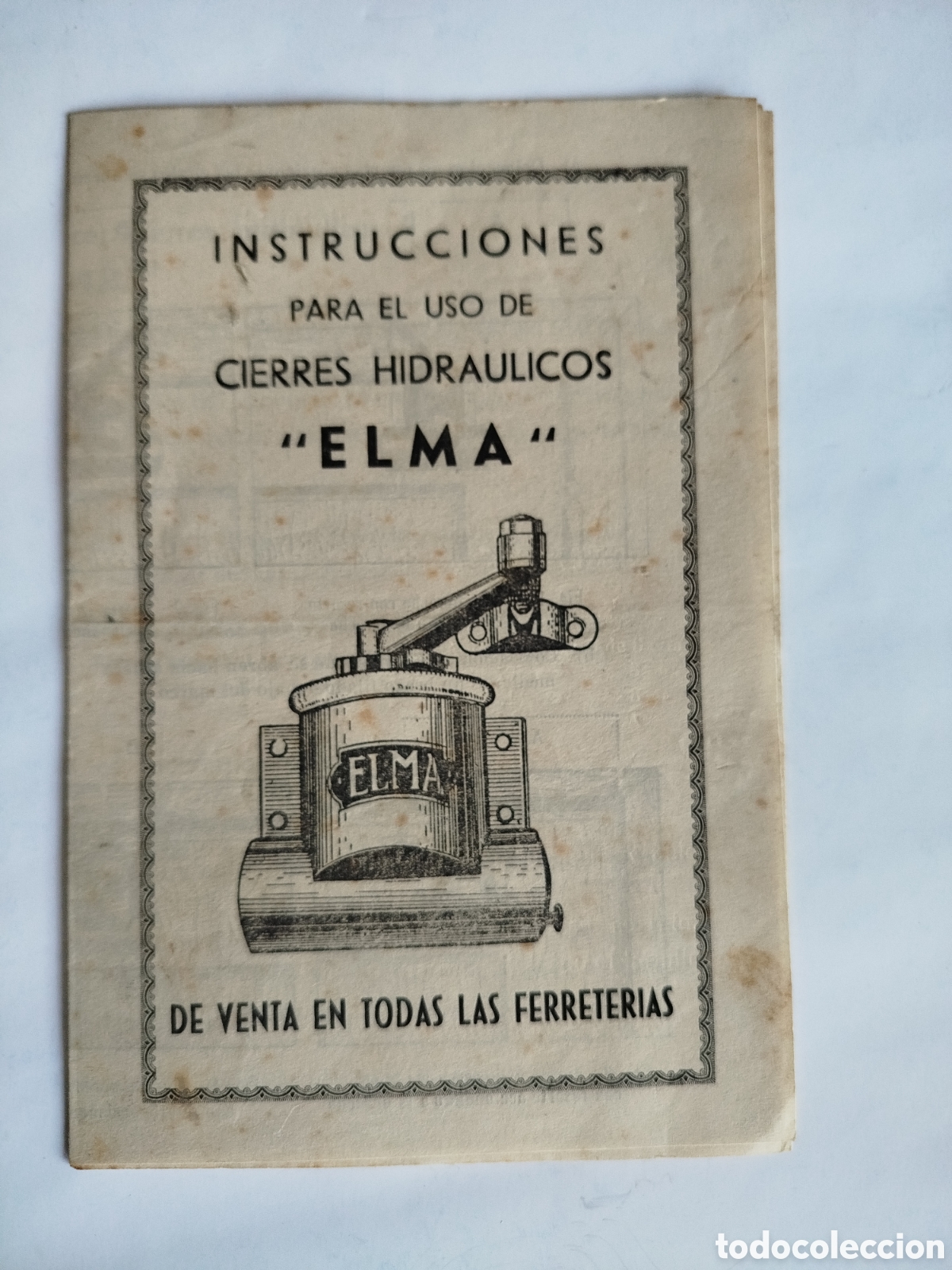 Werbekataloge: INSTRUCCIONES DE USO DE CIERRES HIDR&Aacute;ULICOS ELMA