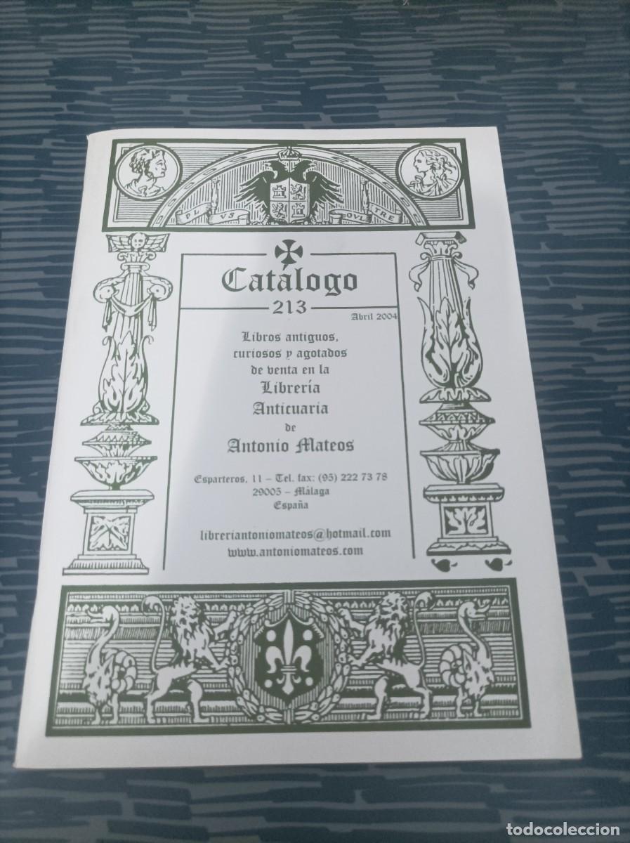 Cat&aacute;logos publicit&aacute;rios: CAT&Aacute;LOGO 213, LIBROS ANTIGUOS,CURIOSOS Y AGOTADOS DE VENTA EN LA LIBRER&Iacute;A ANTICUARIA......