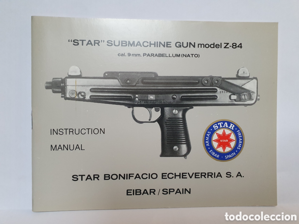Werbekataloge: STAR. SUBMACHINE GUN MODEL Z-84. CAL. 9 MM PARABELLUM. EIBAR. MANUAL DE INSTRUCCIONES.