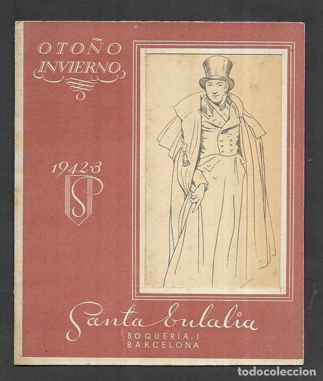 Advertising Catalogs: Impreso Comercial- Santa Eulalia Sastreria de Lujo Oto&ntilde;o-Invierno 1942-3