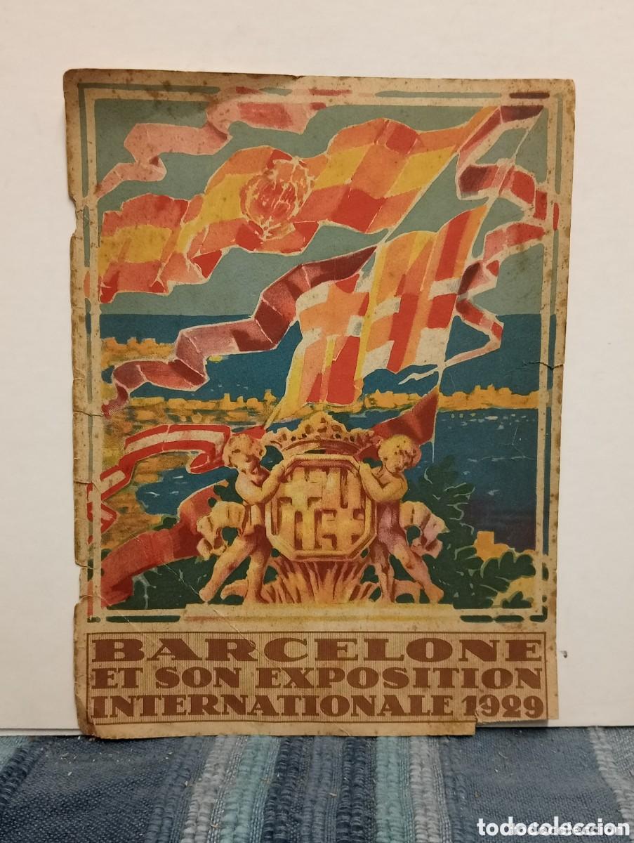 Cat&aacute;logos publicitarios: HOJA PUBLICITARIA. BARCELONE ET SON EXPOSITION INTERNATIONALE 1929 HOJA PUBLICITARIA.