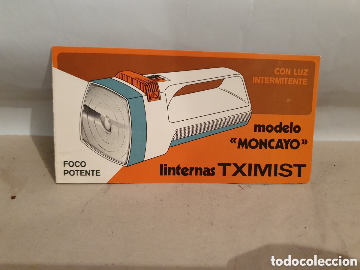 Cataloghi pubblicitari: LINTERNA TXIMIST. MODELO MONCAYO. PUBLICIDAD A&Ntilde;OS 70. O&Ntilde;ATE. GUIPUZCOA Y VITORIA.