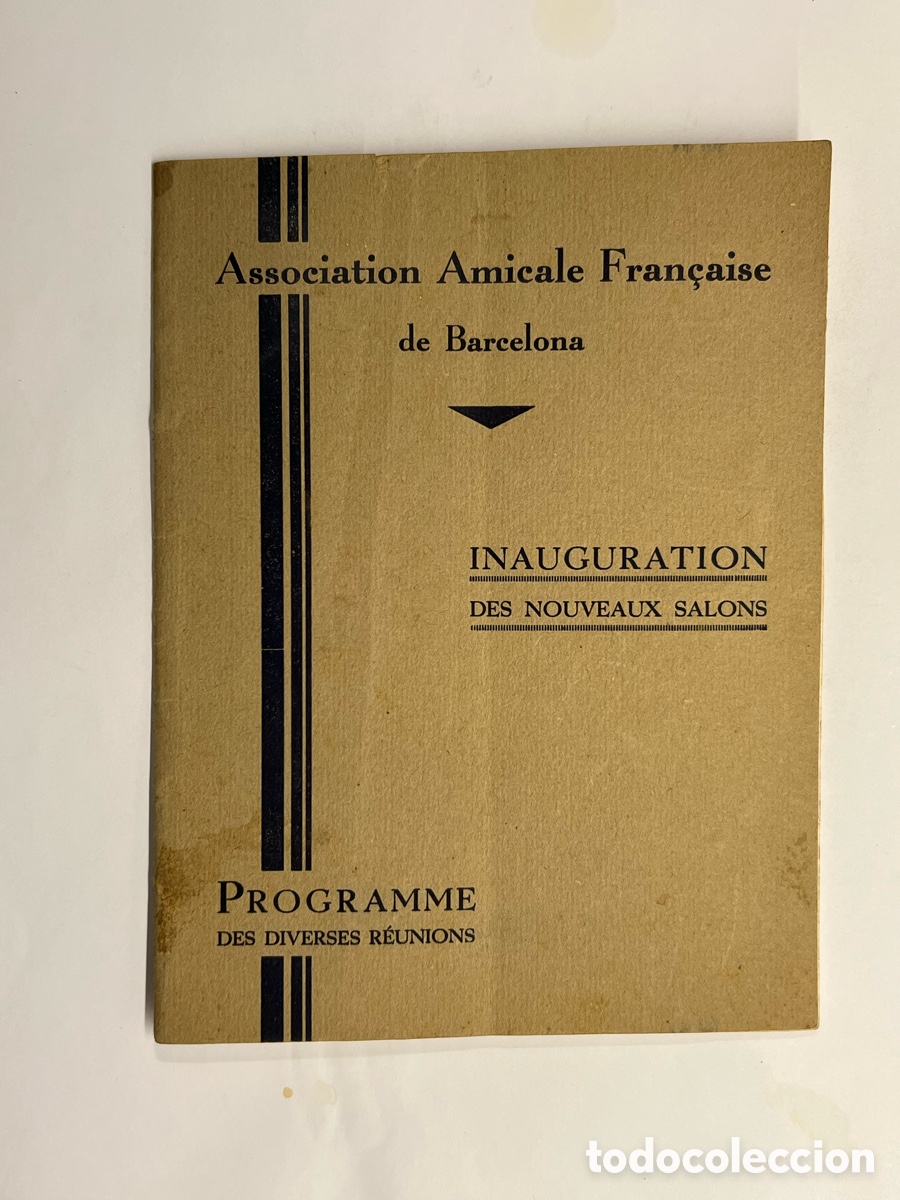 Werbekataloge: BARCELONA. Association Amicale Fran&ccedil;aise. Inauguraci&oacute;n de nuevos salones.. (h.1930?)