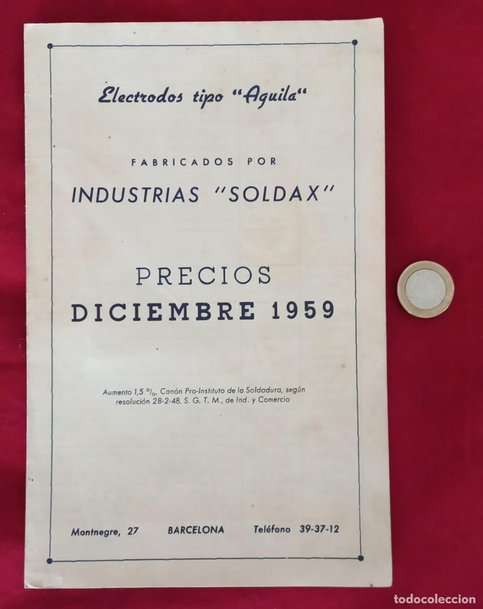 Advertising Catalogs: CATALOGO ELECTRODOS TIPO AGUILA FABRICADOS POR INDUSTRIAS SOLDAX - BARCELONA 1959