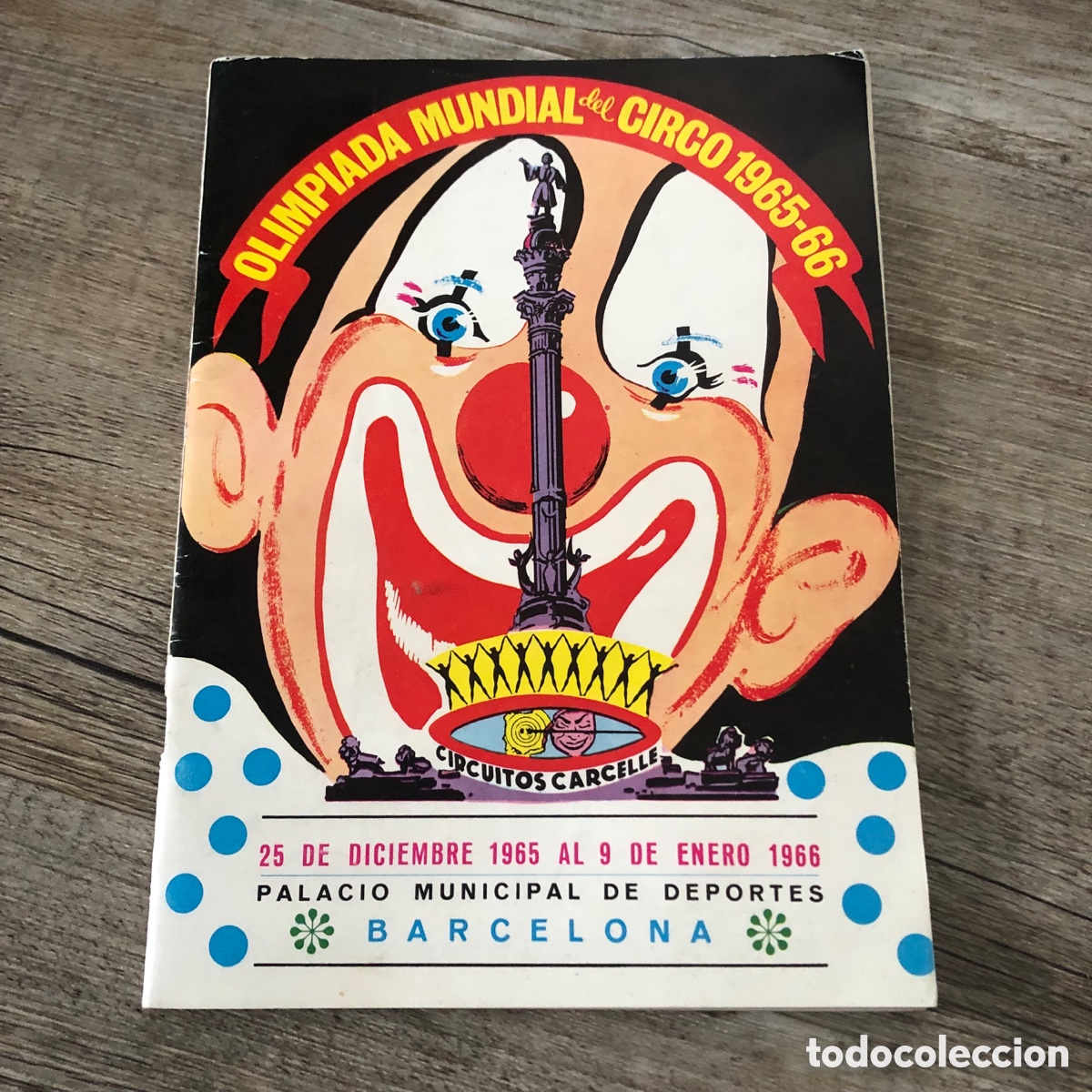 Cat&aacute;logos publicitarios: Programa Olimpiada Mundial Del Circo / Anuncios Antiguos / Frigo / Danone / Festina / El Caserio