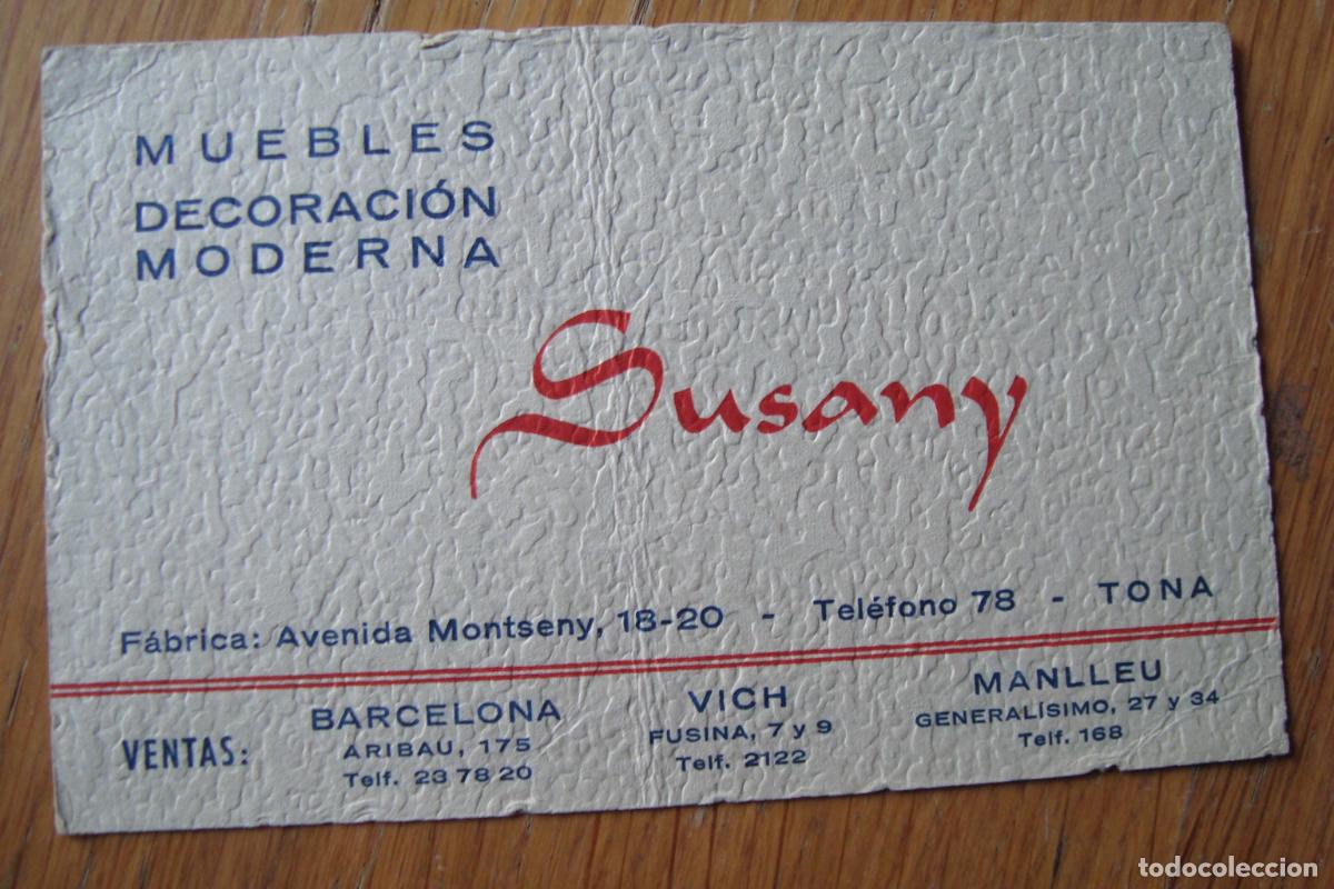 Catalogues publicitaires: ANTIGUA TARJETA COMERCIAL. SUSANY MUEBLES DECORACION MODERNA. FABRICA EN TONA BARCELONA